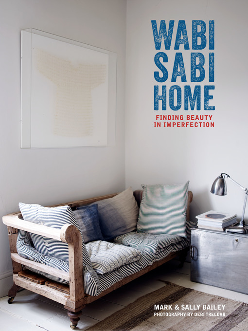 Title details for Wabi-Sabi Home by Mark Bailey - Available